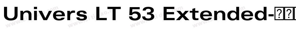 Univers LT 53 Extended字体转换